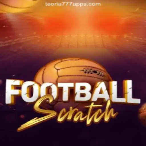 Explore the Exciting World of FootballScratch on Teoria777 Platform