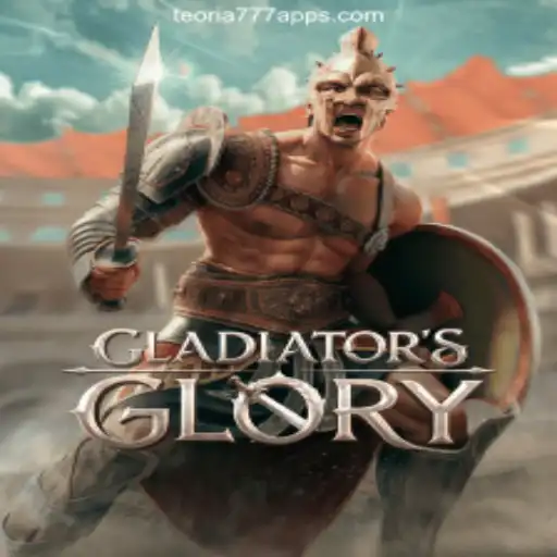 GladiatorsGlory: The Ultimate Slot Experience on Teoria777 Platform