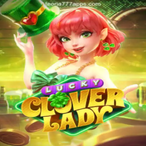 Discover LuckyCloverLady on Teoria777: Unveiling the Top Online Slots Experience in Brazil